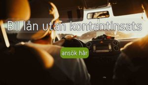 Bil lån utan kontantinsats