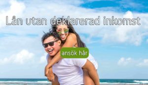 Lån utan deklarerad inkomst