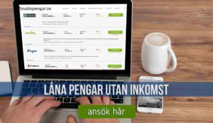 Låna pengar utan inkomst