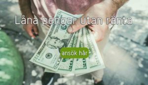 Låna pengar utan ränta