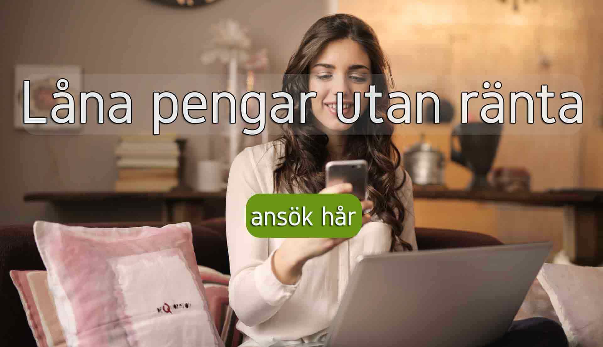 Låna pengar utan ränta