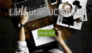 Låna utan UC 50000
