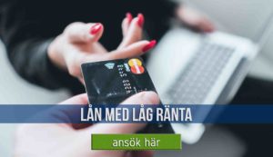 Lån med låg ränta