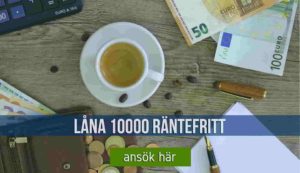 Låna 10000 räntefritt