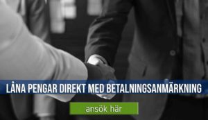 Låna pengar direkt med betalningsanmärkning