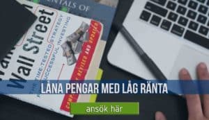 Låna pengar med låg ränta