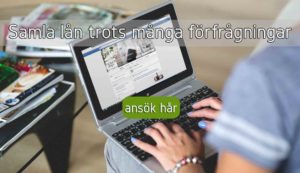 Samla lån trots många förfrågningar