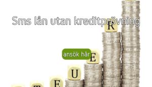 Sms lån utan kreditprövning